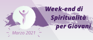 2° Week-end di Spiritualità - Giovani